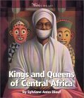Kings and Queens of Central Africa (Watts Library: Africa-Kings and Queens)