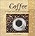Coffee: A Cultural History from Around the World (Astonishing Facts About . . . Series)