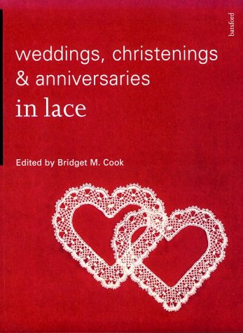 Weddings, Christenings & Anniversaries in Lace (Paperback)