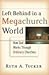 Left Behind in a Megachurch World by Ruth A. Tucker