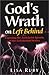 God's Wrath on Left Behind: Exposing the Antichrist Agenda of the Left Behind Series