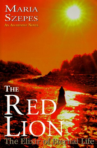 The Red Lion: The Elixir of Eternal Life (Paperback)