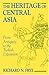 The Heritage of Central Asia by Richard N. Frye