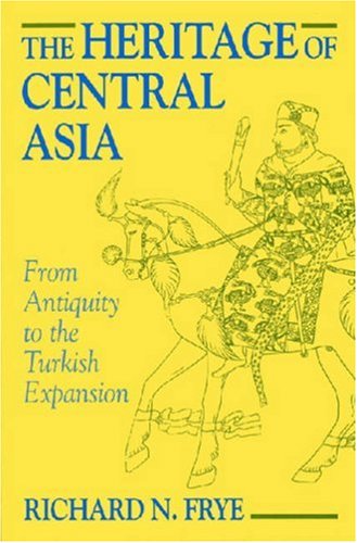 The Heritage of Central Asia (Paperback)