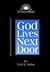 God Lives Next Door (IlluminationBook)