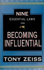 The Nine Essential Laws For Becoming Influential The Nine Essential Laws For Becoming Influential