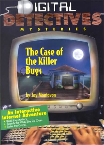 Digital Detectives Mysteries #1: Case of the Killer Bugs (Paperback)