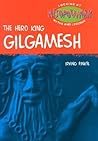 Gilgamesh (Looking at Myths and Legends)