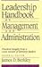 Leadership Handbook of Management and Administration