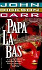 Papa La-Bas by John Dickson Carr