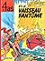 Les 4 As Et Le Vaisseau Fantôme by Georges Chaulet