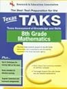 Texas TAKS Grade 8 Math (REA) - The Best Test Prep for TX Grade 8 Math