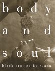 Body and Soul: Black Erotica (Hardcover)
