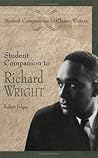 Student Companion to Richard Wright Student Companion to Richard Wright