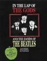 In the Lap of the Gods and the Hands of the Beatles
