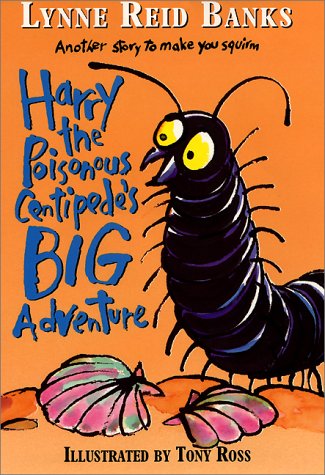 Harry the Poisonous Centipede's Big Adventure: Another Story to Make You Squirm (Paperback)