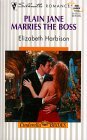 Plain Jane Marries The Boss by Elizabeth Harbison