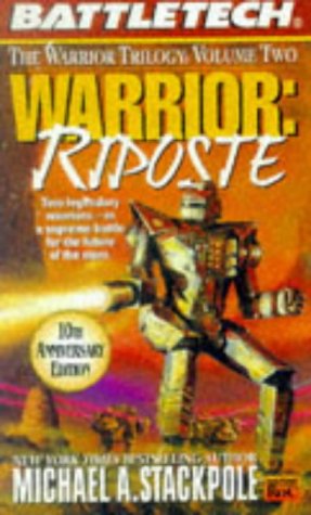 Warrior: Riposte (The Warrior Trilogy, #2)