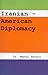 Iranian-American Diplomacy