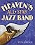 Heaven's All-Star Jazz Band by Don Carter