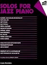 Solos for Jazz Piano (All That Jazz Ser.) Solos for Jazz Piano (All That Jazz Ser.)