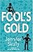 Fool's Gold by Jennifer Skully