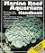 Marine Reef Aquarium Handbook by Robert J. Goldstein