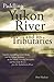 Paddling the Yukon River and its Tributaries by Dan Maclean