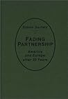 Fading Partnership, America and Europe After Thirty Years Fading Partnership, America and Europe After Thirty Years