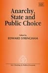 Anarchy, State And Public Choice (New Thinking in Political Economy)
