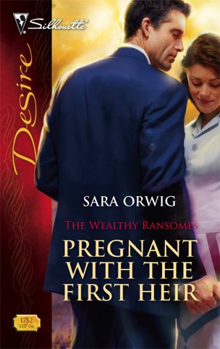 Pregnant with the First Heir (The Wealthy Ransomes)