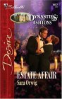Estate Affair (Dynasties: The Ashtons, 6) Estate Affair (Dynasties: The Ashtons, 6)