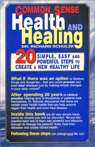 Common Sense Health and Healing (Paperback)