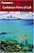 Frommer's Caribbean Ports of Call (Frommer's Complete Guides)