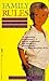 Family Rules by Kenneth Kaye Family Rules by Kenneth Kaye