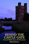 Behind the Castle Gate: From Medieval to Renaissance