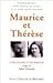Maurice et Thérèse  by Patrick Ahern