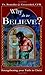Why Do We Believe? (Strengthening Your Faith in Christ)