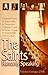 The Saints, Humanly Speaking: The Personal Letters of St. Teresa of Avila, St. Thomas More, St. Ignatius Loyola, St. Therese of Lisieux, St. Francis De Sales and Many More