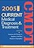 Current Medical Diagnosis & Treatment, 2005