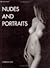 Nudes and Portraits