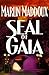 The Seal of Gaia: A Novel of the Antichrist