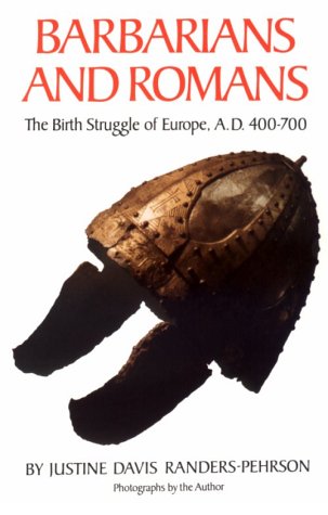 Barbarians and Romans: The Birth Struggle of Europe, A.D. 400-700 (Paperback)