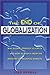 The End of Globalization: W...