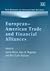 European–American Trade and Financial Alliances by Gavin Boyd