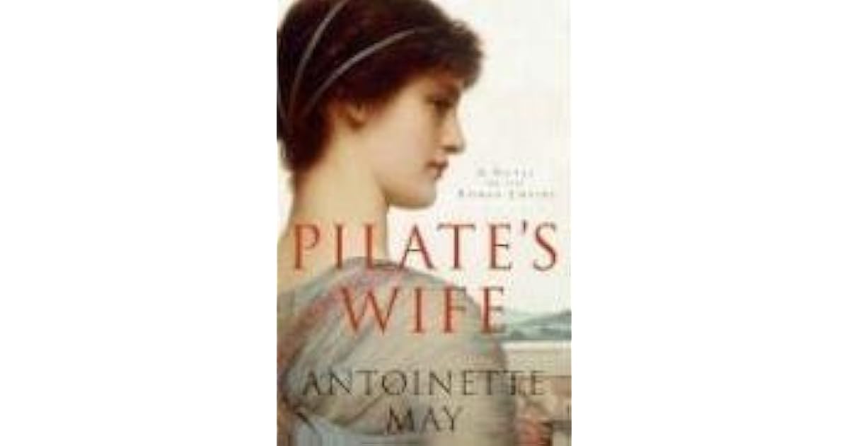 Pilate's Wife by May