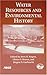 Water Resources And Environmental History: June 27-July 1, 2004, Salt Lake City, Utah