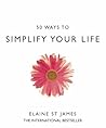 50 Ways to Simplify Your Life