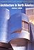 Architecture in North America: Since 1960