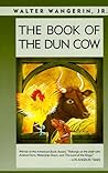 The Book of the Dun Cow by Walter Wangerin Jr.